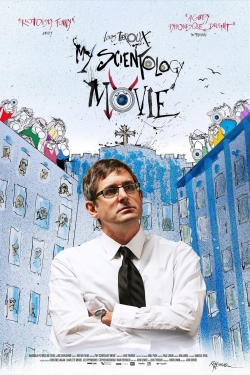 Watch My Scientology Movie Movies for Free