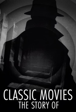 Watch Classic Movies: The Story Of Movies for Free