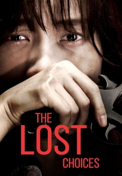Watch The Lost Choices Movies for Free