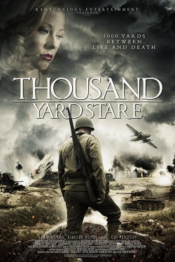 Watch Thousand Yard Stare Movies for Free