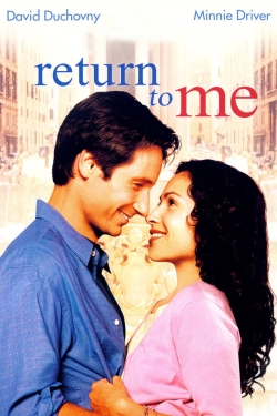 Watch Return to Me Movies for Free