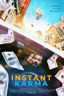 Watch Instant Karma Movies for Free