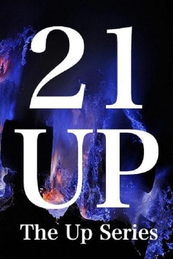 Watch 21 Up Movies for Free