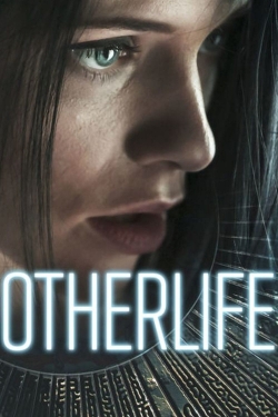 Watch OtherLife Movies for Free