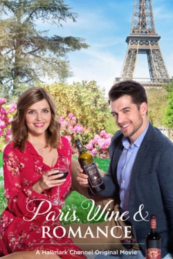 Watch Paris, Wine & Romance Movies for Free