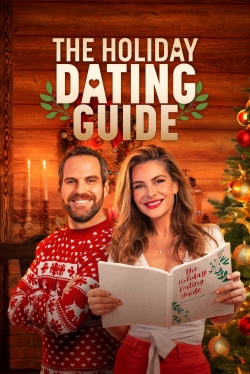 Watch The Holiday Dating Guide Movies for Free