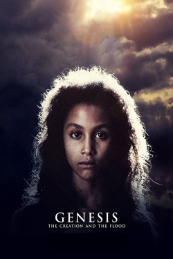 Watch Genesis: The Creation and the Flood Movies for Free