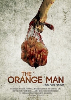 Watch The Orange Man Movies for Free