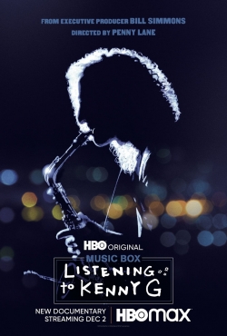 Watch Listening to Kenny G Movies for Free