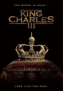 Watch King Charles III Movies for Free