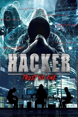 Watch Hacker: Trust No One Movies for Free