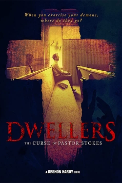 Watch Dwellers: The Curse of Pastor Stokes Movies for Free