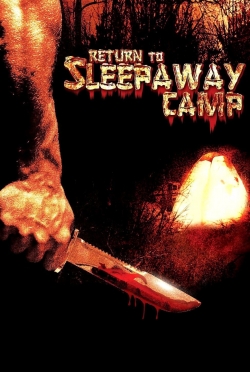 Watch Return to Sleepaway Camp Movies for Free