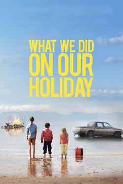 Watch What We Did on Our Holiday Movies for Free