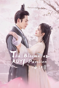 Watch The Blooms at Ruyi Pavilion Movies for Free