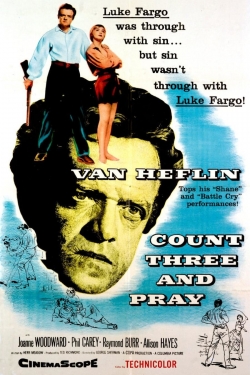 Watch Count Three and Pray Movies for Free