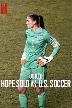 Watch Untold: Hope Solo vs. U.S. Soccer Movies for Free