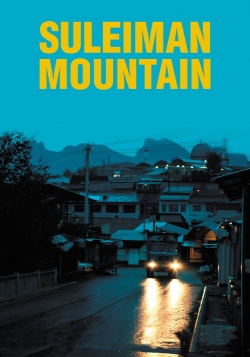 Watch Suleiman Mountain Movies for Free