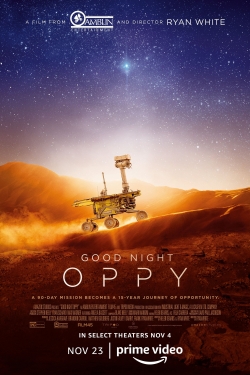 Watch Good Night Oppy Movies for Free