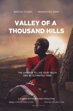 Watch Valley of a Thousand Hills Movies for Free