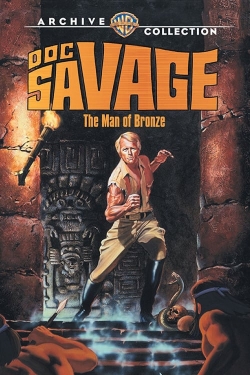 Watch Doc Savage: The Man of Bronze Movies for Free