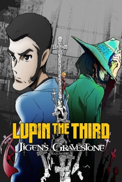 Watch Lupin the Third: Daisuke Jigen's Gravestone Movies for Free