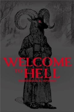 Watch Welcome to Hell Movies for Free