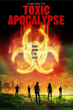 Watch Toxic Apocalypse Movies for Free