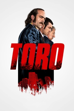 Watch Toro Movies for Free
