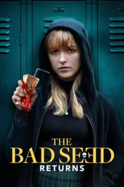 Watch The Bad Seed Returns Movies for Free