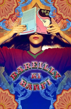 Watch Bareilly Ki Barfi Movies for Free