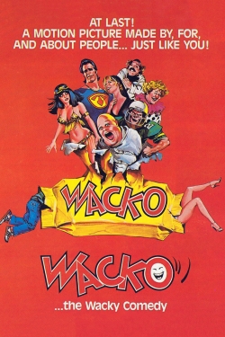 Watch Wacko Movies for Free