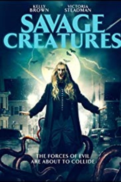 Watch Savage Creatures Movies for Free