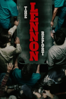Watch The Lennon Report Movies for Free