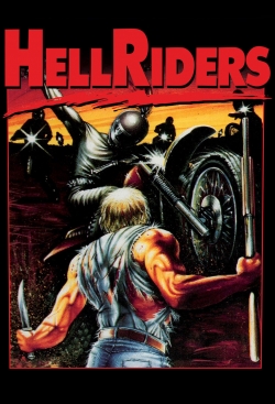 Watch Hell Riders Movies for Free