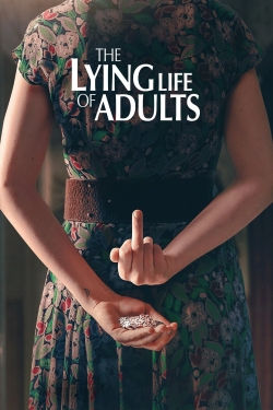 Watch The Lying Life of Adults Movies for Free