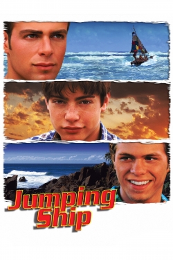 Watch Jumping Ship Movies for Free
