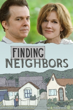 Watch Finding Neighbors Movies for Free