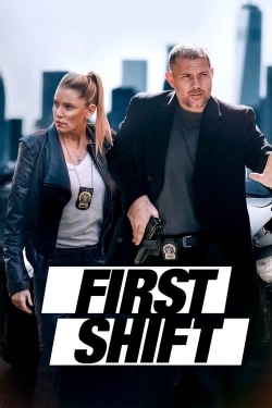 Watch First Shift Movies for Free