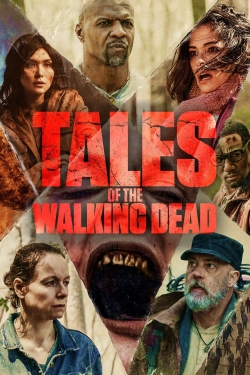 Watch Tales of the Walking Dead Movies for Free