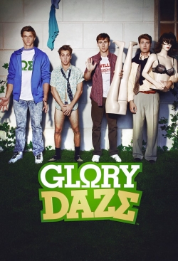 Watch Glory Daze Movies for Free