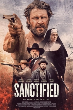 Watch Sanctified Movies for Free