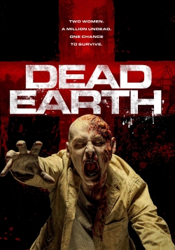 Watch Dead Earth Movies for Free