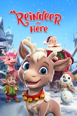 Watch Reindeer in Here Movies for Free