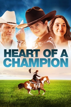 Watch Heart of a Champion Movies for Free