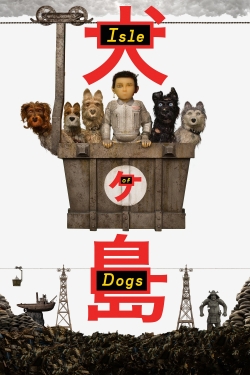 Watch Isle of Dogs Movies for Free
