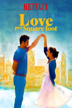 Watch Love per Square Foot Movies for Free