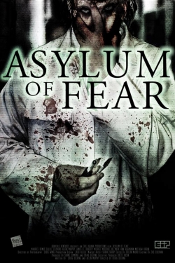 Watch Asylum of Fear Movies for Free