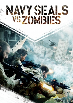 Watch Navy Seals vs. Zombies Movies for Free