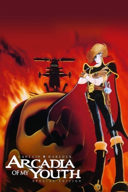 Watch Space Pirate Captain Harlock: Arcadia of My Youth Movies for Free